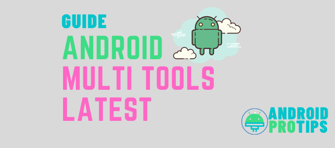 android-multi-tools-download-latest-(2021)