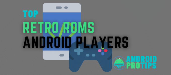 top-10-retro-roms-for-android-classic-console-games