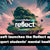 microsoft-launches-the-reflect-app-to-support-students'-mental-health