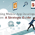 navigating-mobile-app-developer-selection:-a-strategic-guide