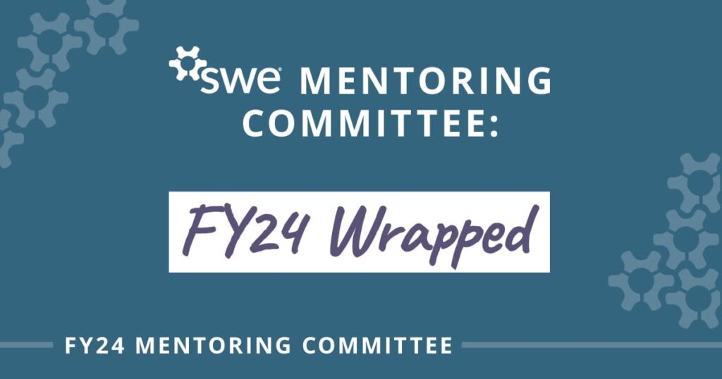 swe-mentoring-committee-wrapped:-data-and-impact-from-fy24