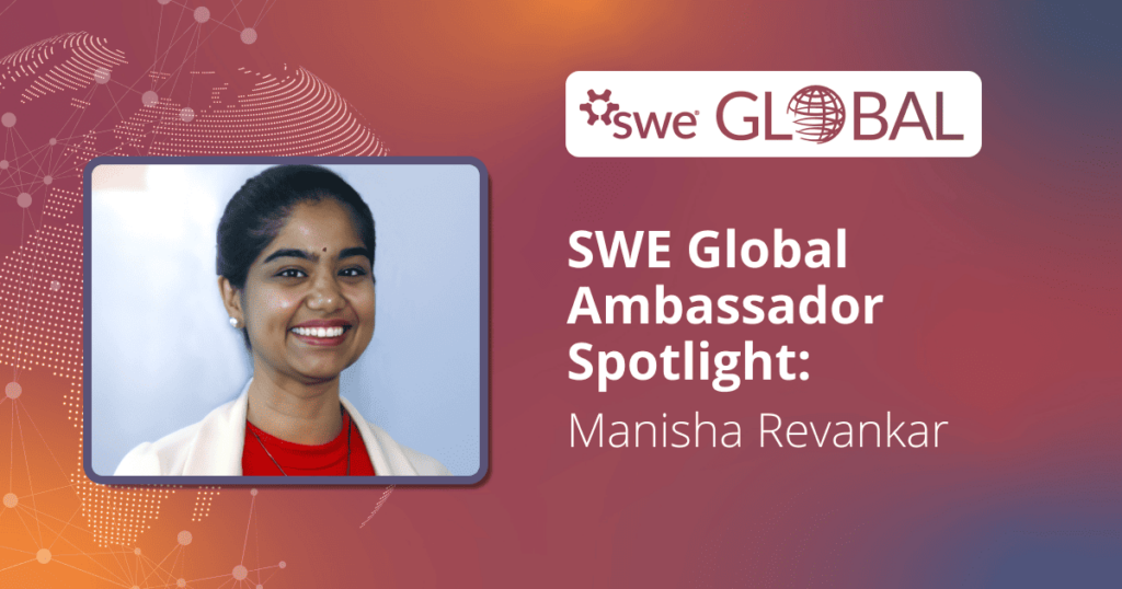 swe-global-ambassador-spotlight:-manisha-revankar