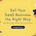 sell-​​your-saas-business-the-right-way