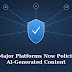 7-major-platforms-now-policing-ai-generated-content